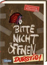 114-165213 Bitte nicht öffnen 3: Durstig!